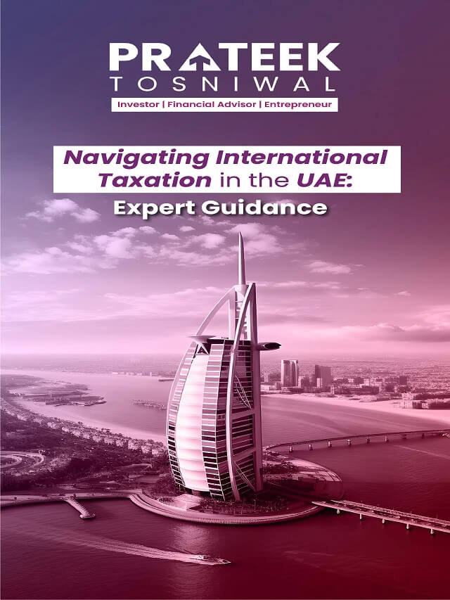 Navigating International Taxation in the UAE: Expert Guidance